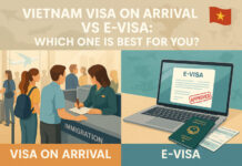Vietnam Visa on Arrival vs E-Visa: Which One is Best for You? Vietnam Visa On Arrival Vs E Visa: Which One Is Best For You?