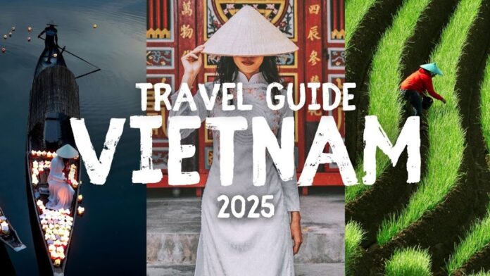 Ultimate Vietnam Travel Guide 2025: Everything You Need to Know for an Unforgettable Trip